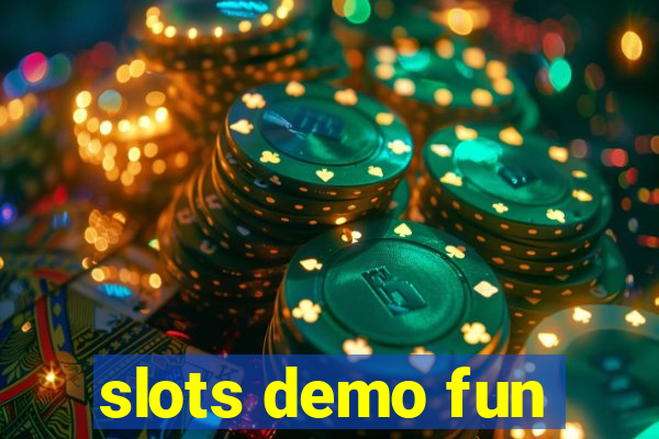 slots demo fun