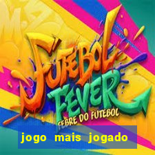 jogo mais jogado na china