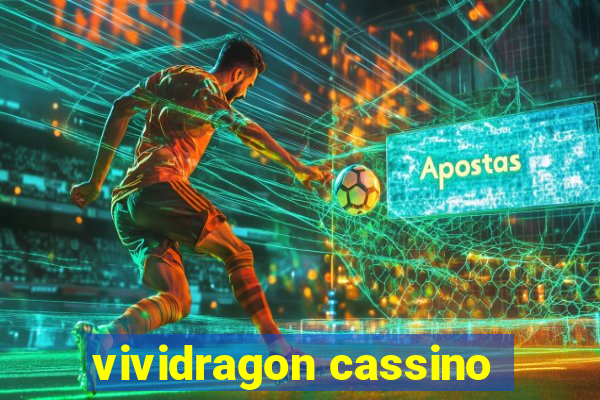 vividragon cassino