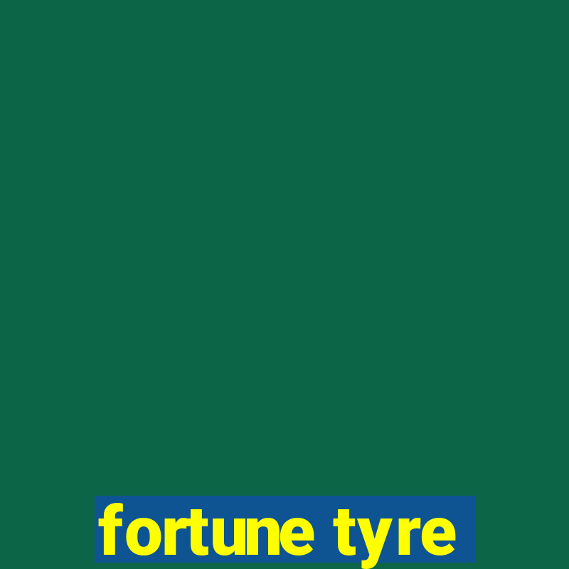 fortune tyre