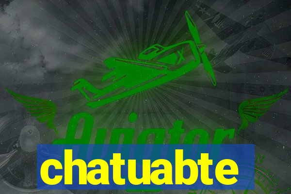 chatuabte