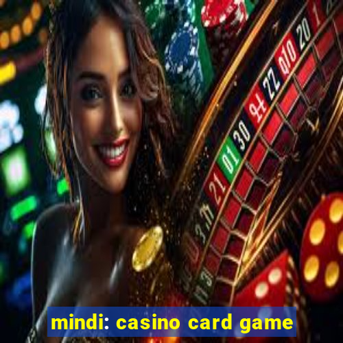 mindi: casino card game