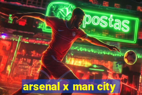 arsenal x man city