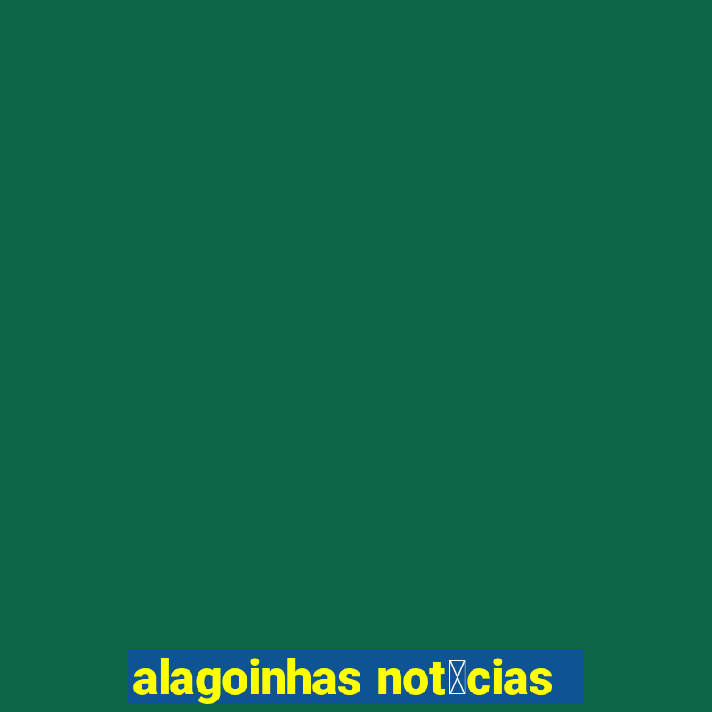 alagoinhas not铆cias