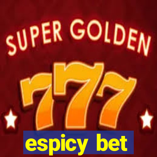 espicy bet