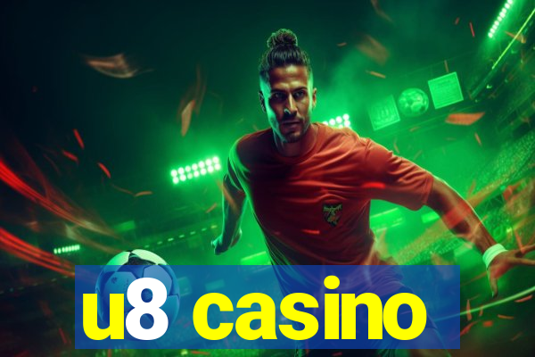 u8 casino