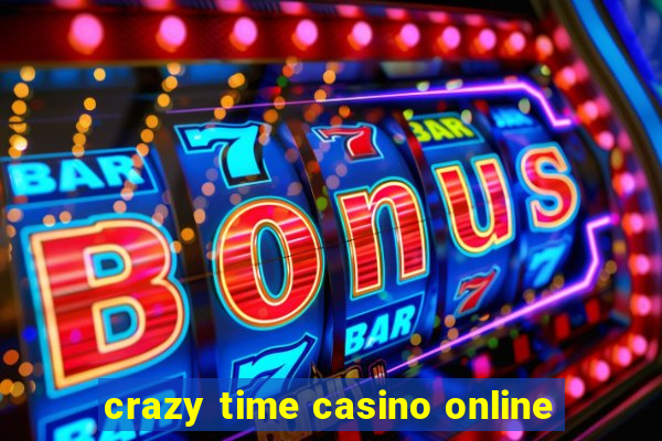 crazy time casino online