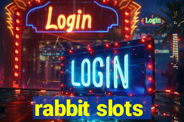 rabbit slots