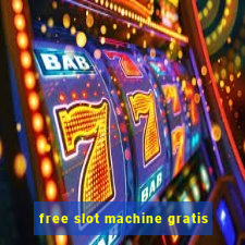 free slot machine gratis