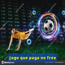 jogo que paga no free