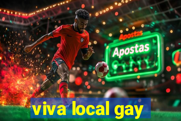 viva local gay