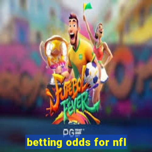 betting odds for nfl