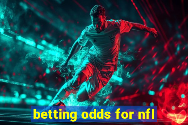 betting odds for nfl