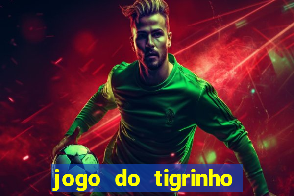 jogo do tigrinho vai acabar