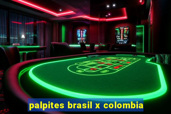 palpites brasil x colombia