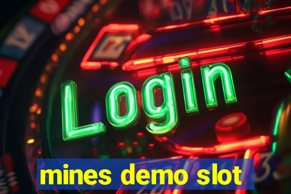 mines demo slot