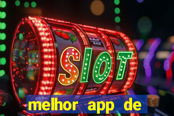 melhor app de slots para ganhar dinheiro