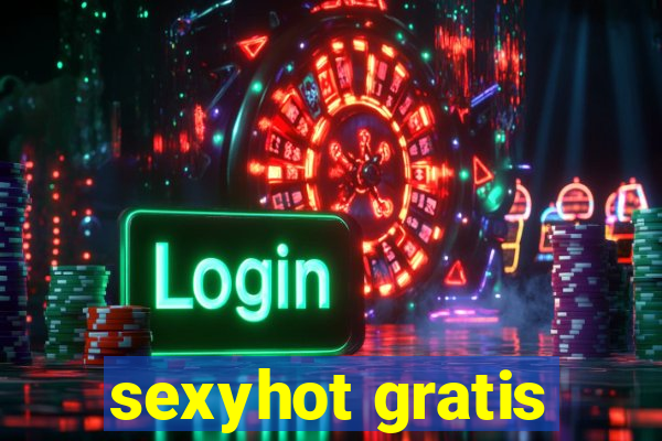 sexyhot gratis