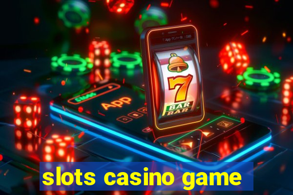 slots casino game