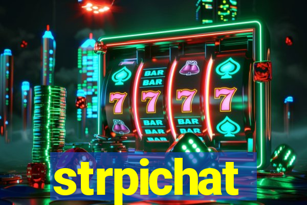 strpichat