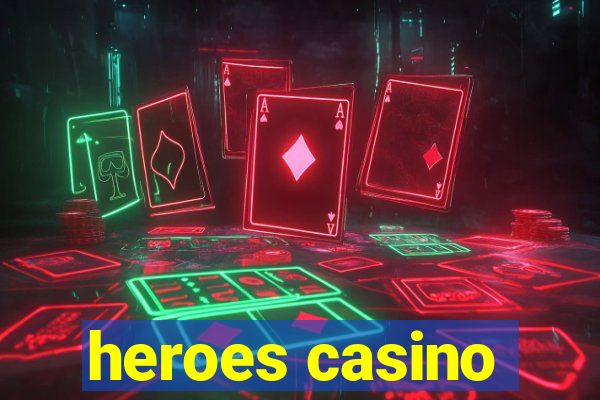 heroes casino