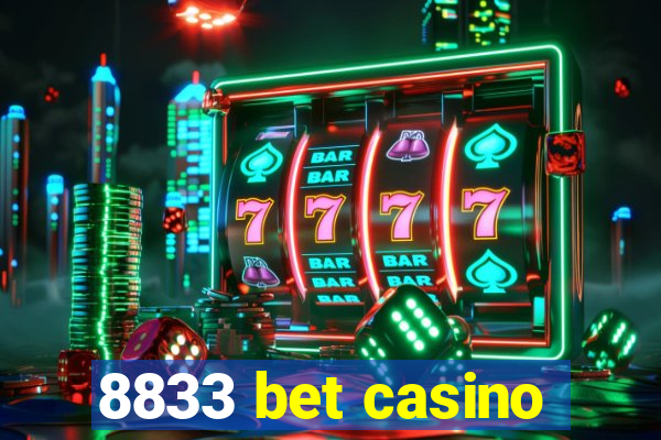 8833 bet casino