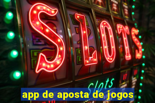 app de aposta de jogos