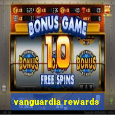 vanguardia rewards