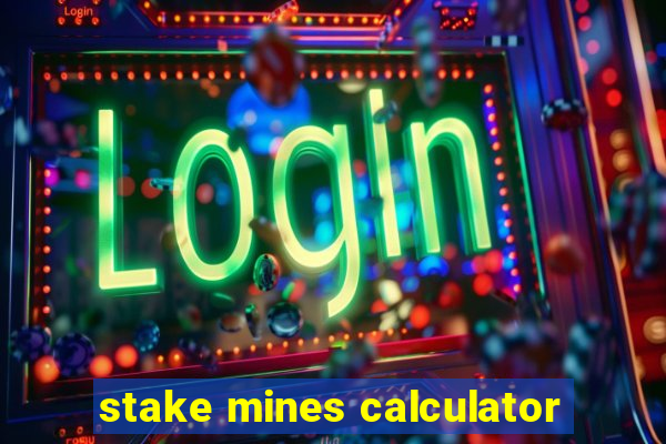 stake mines calculator