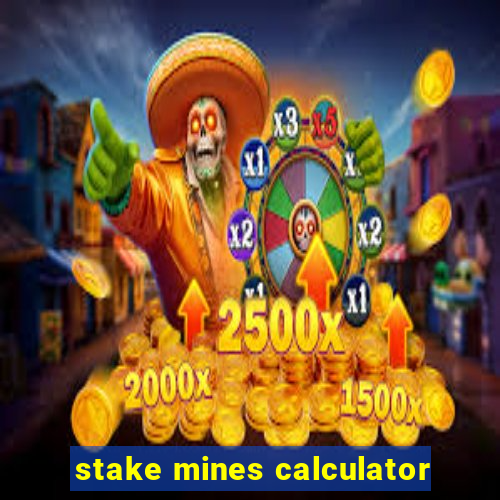 stake mines calculator