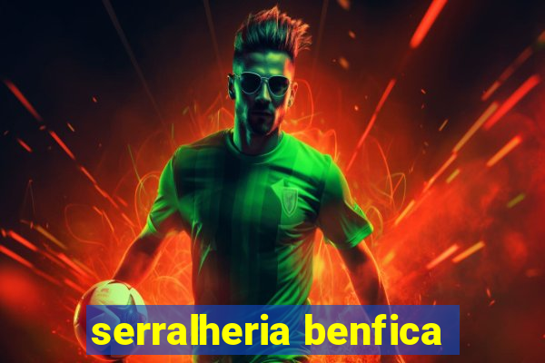 serralheria benfica