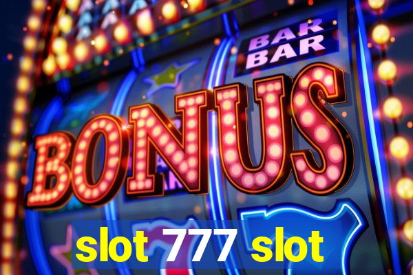 slot 777 slot