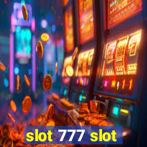 slot 777 slot