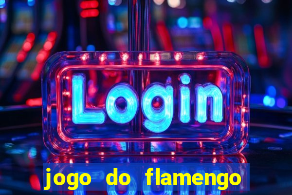 jogo do flamengo hoje globoplay