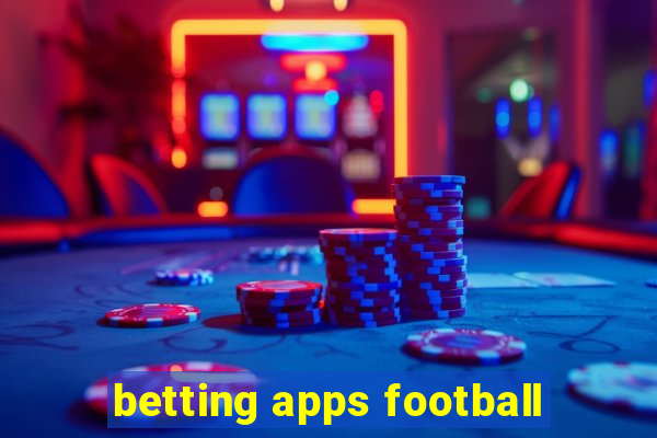 betting apps football