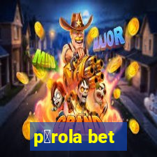 p茅rola bet