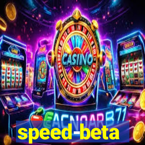 speed-beta