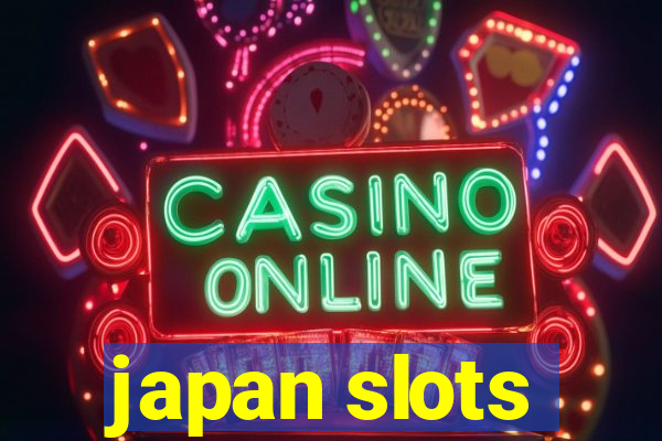 japan slots