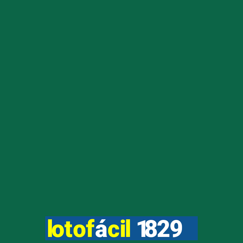 lotofácil 1829