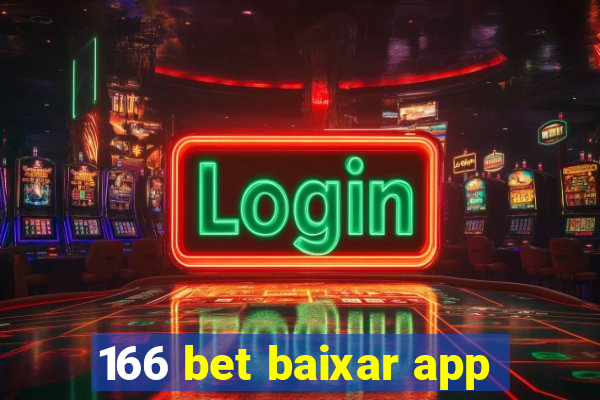 166 bet baixar app