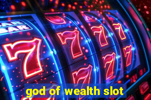 god of wealth slot