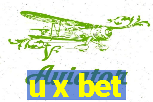 u x bet