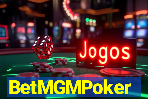 BetMGMPoker