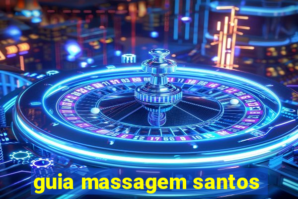 guia massagem santos