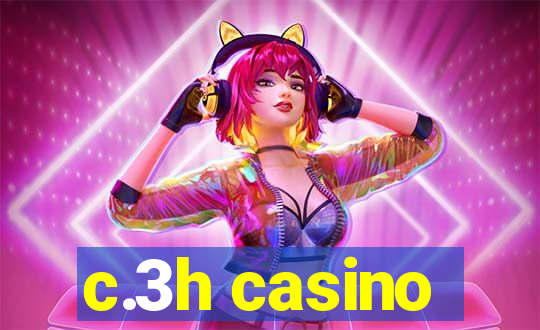 c.3h casino