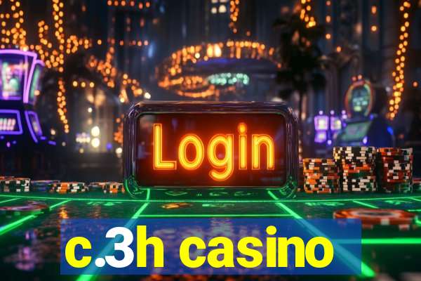 c.3h casino