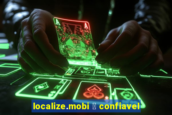 localize.mobi 茅 confiavel