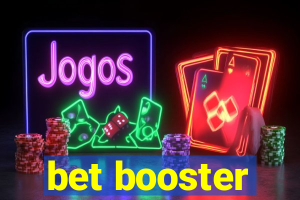 bet booster