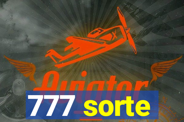 777 sorte