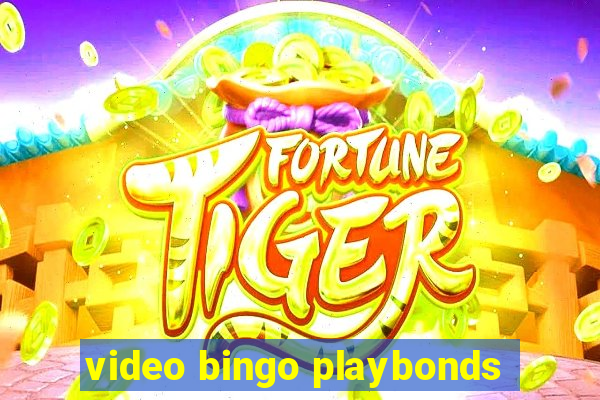 video bingo playbonds